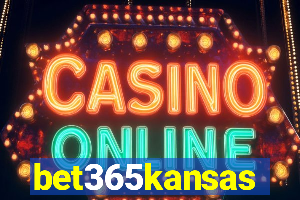 bet365kansas