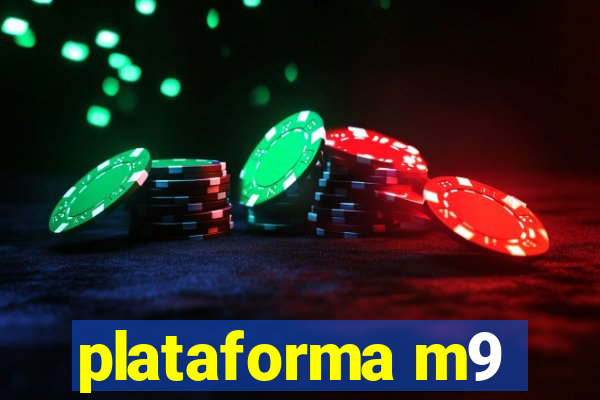 plataforma m9