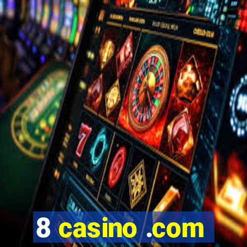 8 casino .com