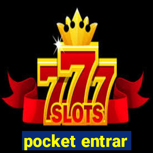 pocket entrar