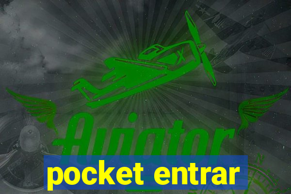 pocket entrar