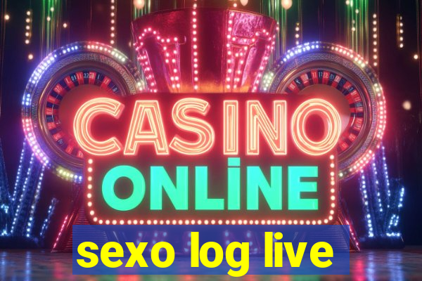 sexo log live