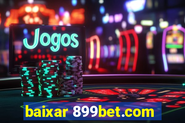 baixar 899bet.com