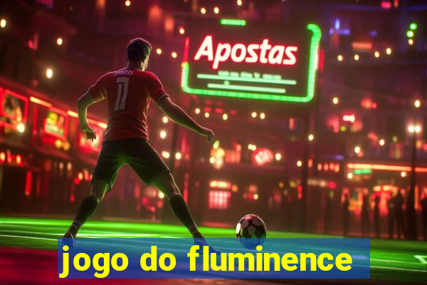 jogo do fluminence