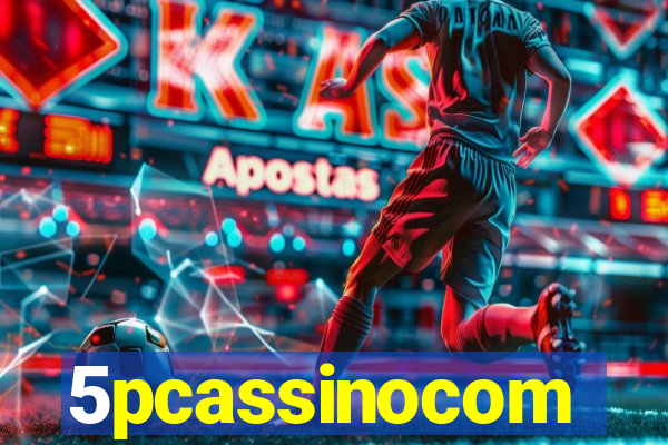 5pcassinocom