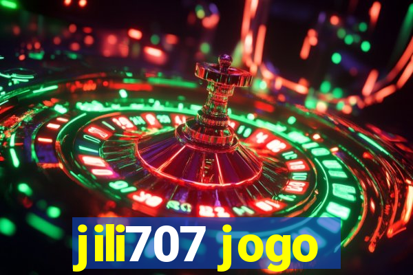 jili707 jogo