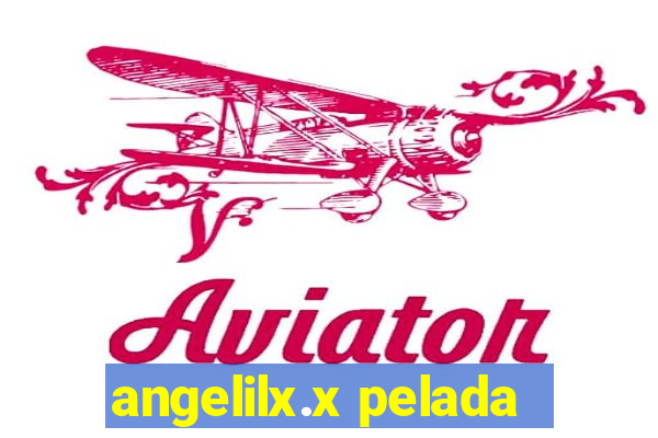 angelilx.x pelada