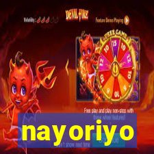 nayoriyo