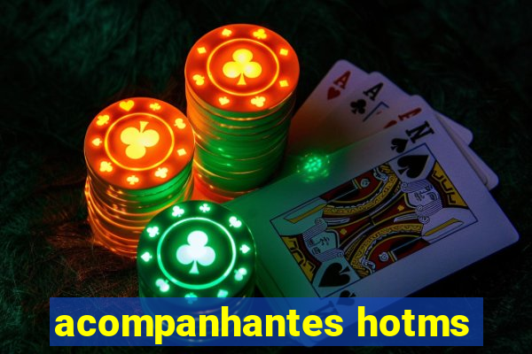 acompanhantes hotms