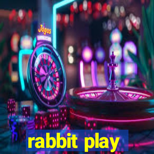 rabbit play