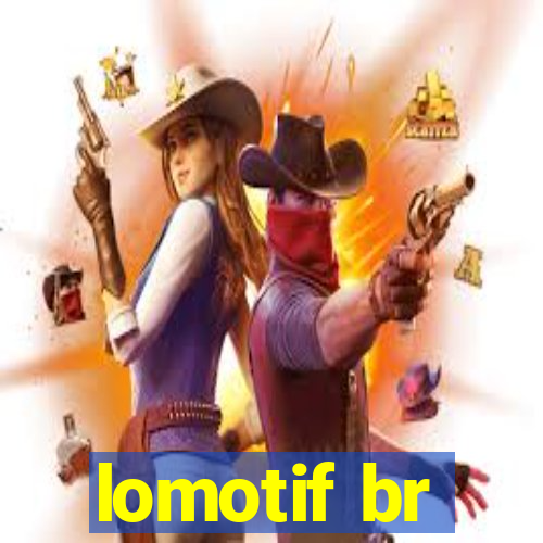 lomotif br