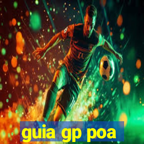 guia gp poa