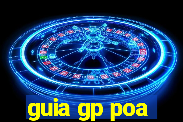 guia gp poa