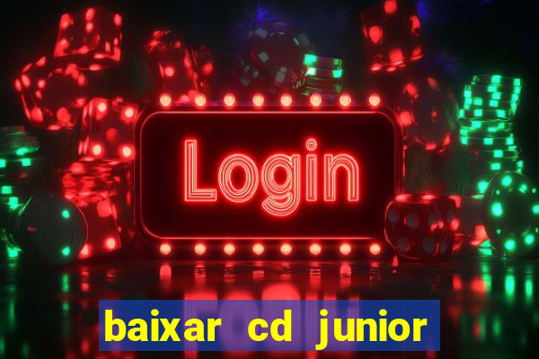 baixar cd junior marques 2024