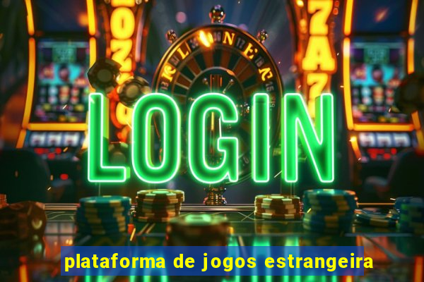 plataforma de jogos estrangeira