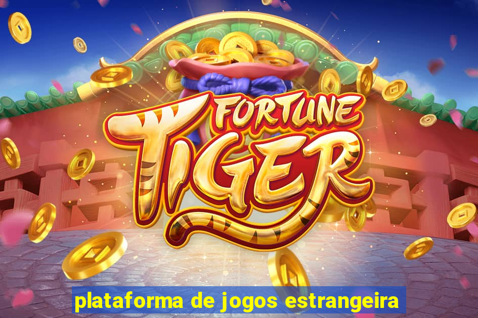 plataforma de jogos estrangeira