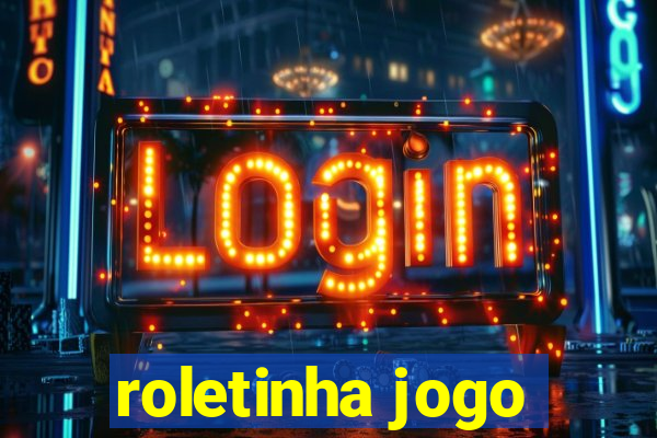 roletinha jogo