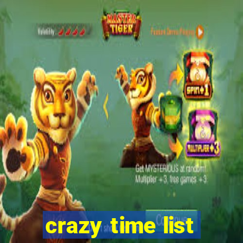 crazy time list