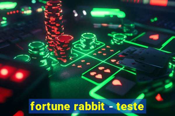 fortune rabbit - teste