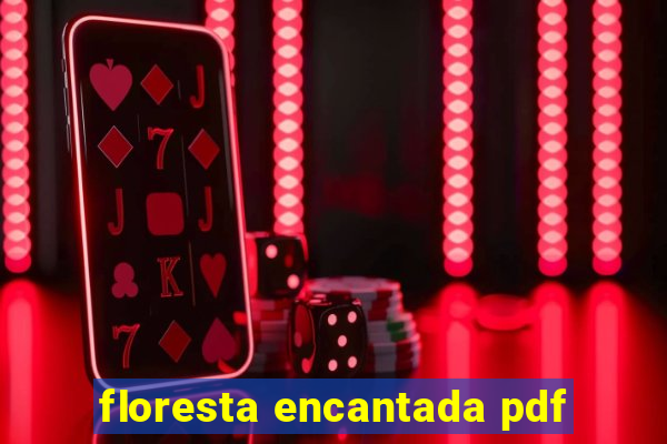 floresta encantada pdf