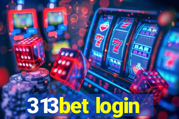 313bet login