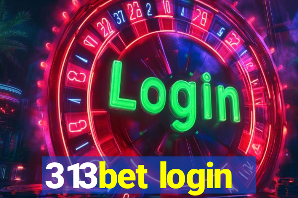 313bet login