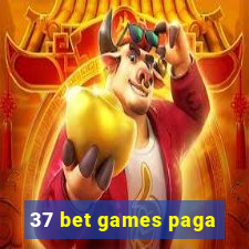 37 bet games paga