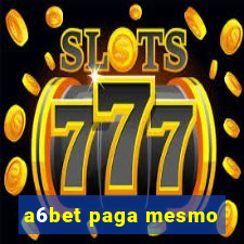 a6bet paga mesmo