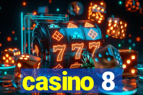 casino 8