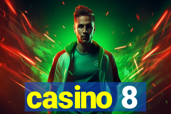 casino 8