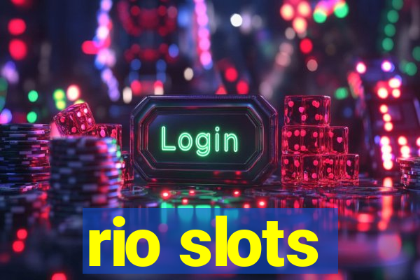 rio slots