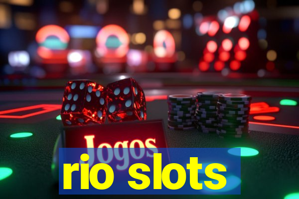 rio slots