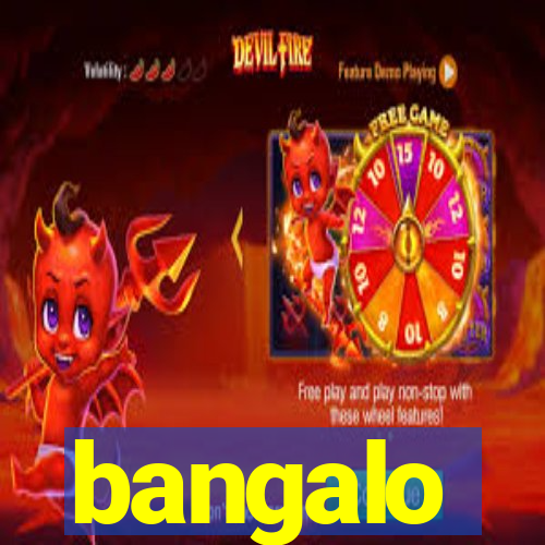 bangalo