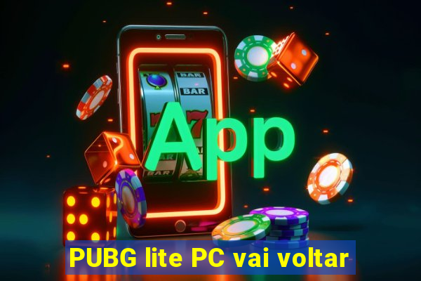 PUBG lite PC vai voltar