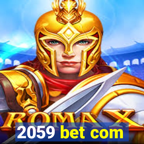 2059 bet com