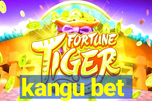 kangu bet