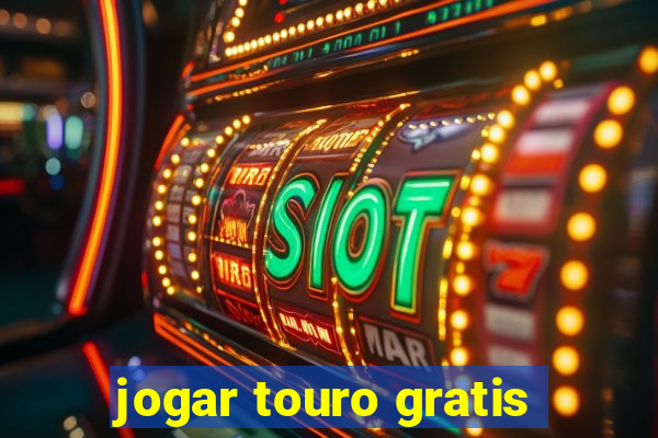 jogar touro gratis