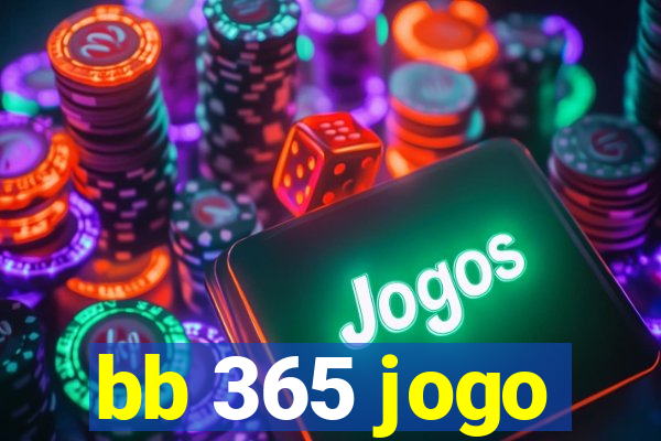 bb 365 jogo