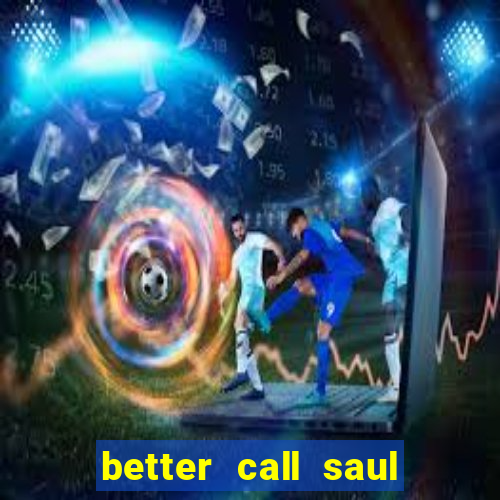 better call saul dublado torrent