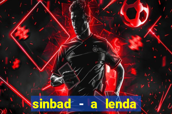 sinbad - a lenda dos sete mares online dublado