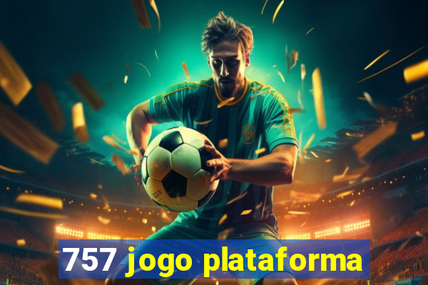 757 jogo plataforma