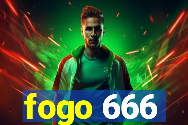 fogo 666