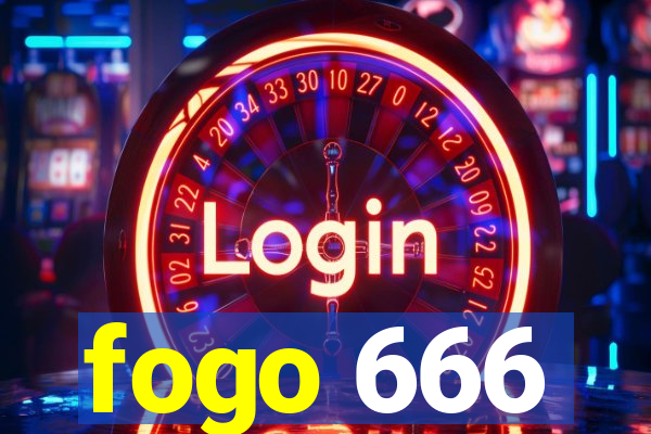 fogo 666