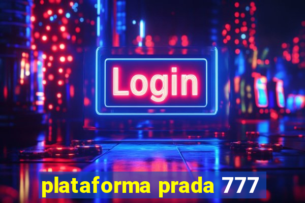 plataforma prada 777