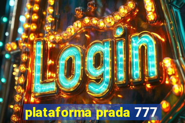 plataforma prada 777