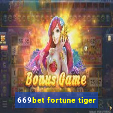 669bet fortune tiger