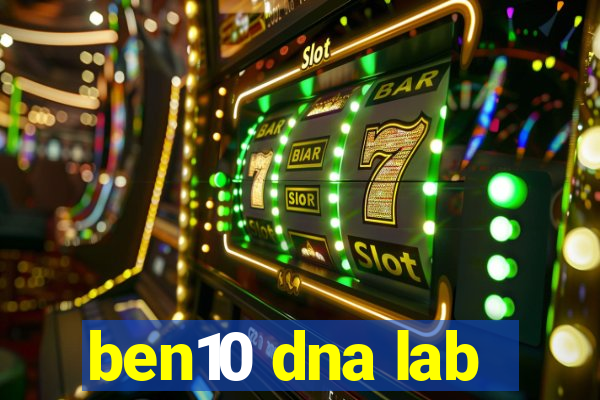 ben10 dna lab