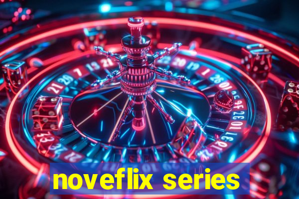 noveflix series