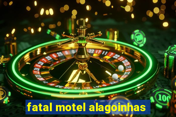 fatal motel alagoinhas