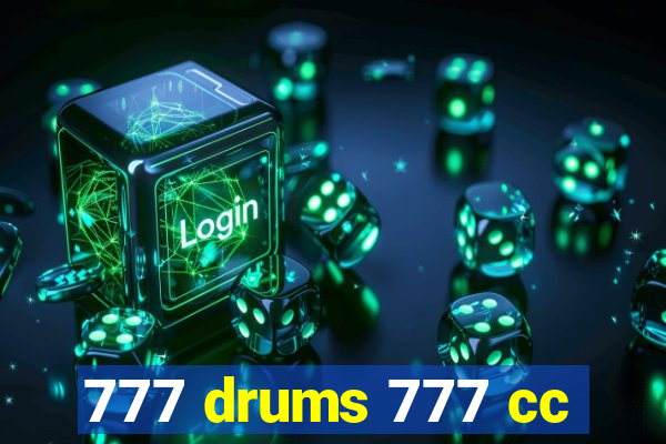 777 drums 777 cc